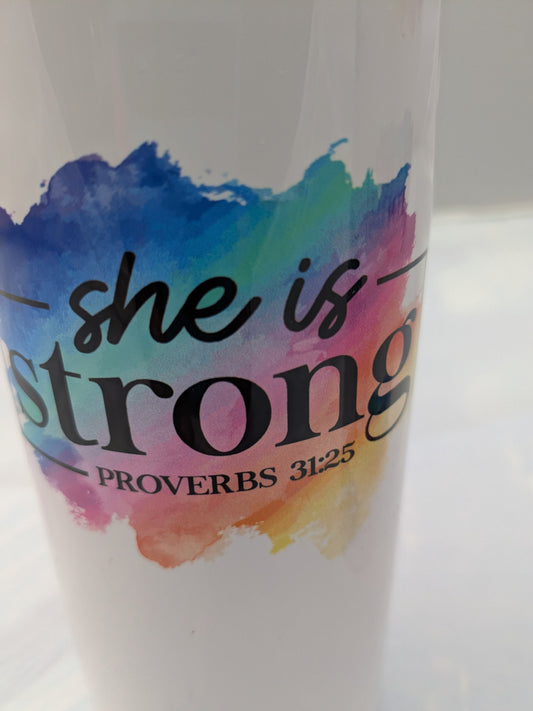 She Is Strong 20 oz Stainless Steel Skinny Tumbler